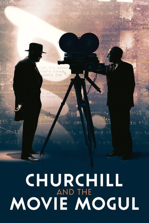 Churchill and the Movie Mogul