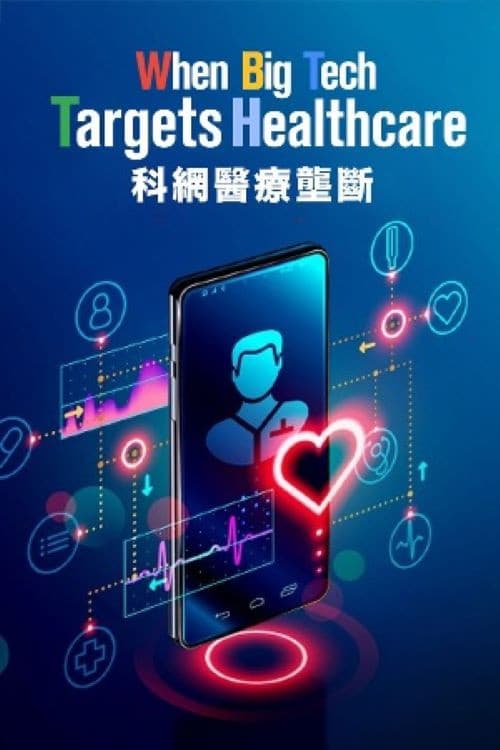 When Big Tech Targets Healthcare