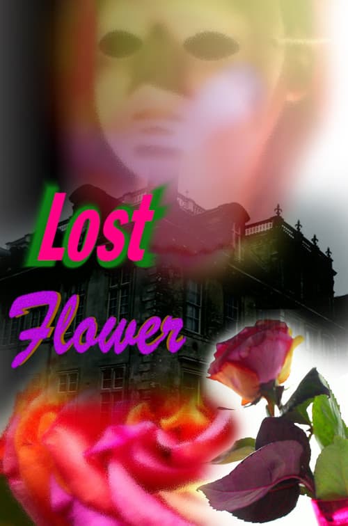 Lost Flower