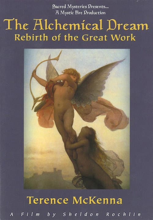 The Alchemical Dream: Rebirth of the Great Work