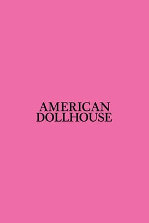 American Dollhouse