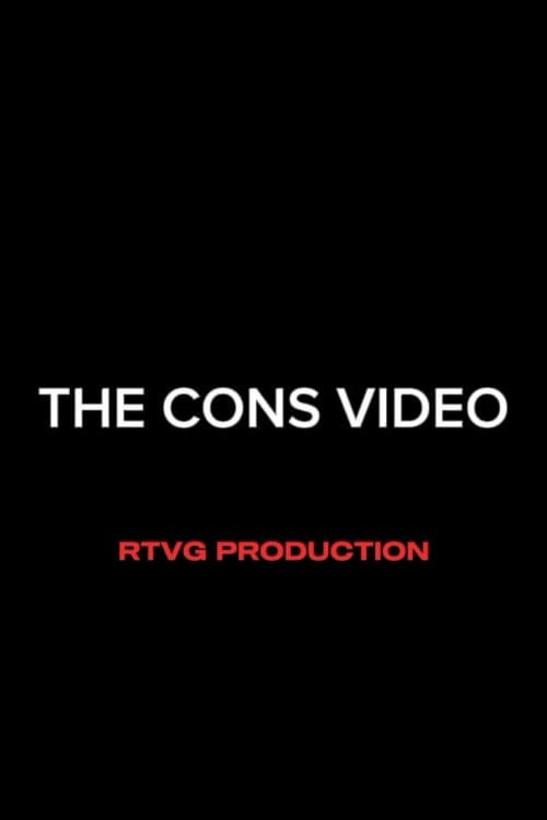 The cons video