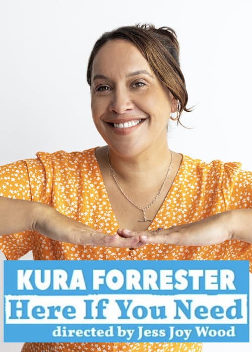 Kura Forrester: Here If You Need