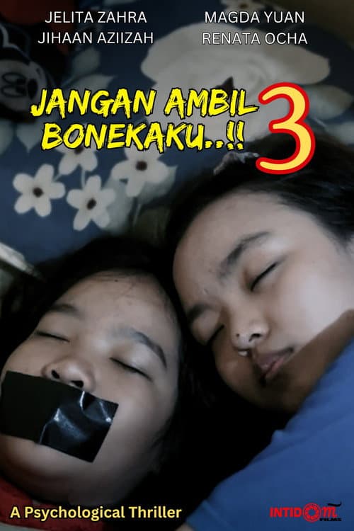 Jangan Ambil Bonekaku..!! 3