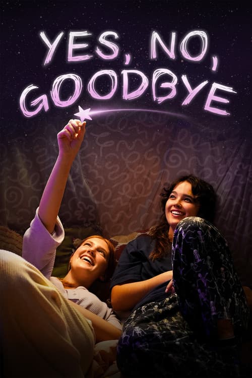 Yes, No, Goodbye