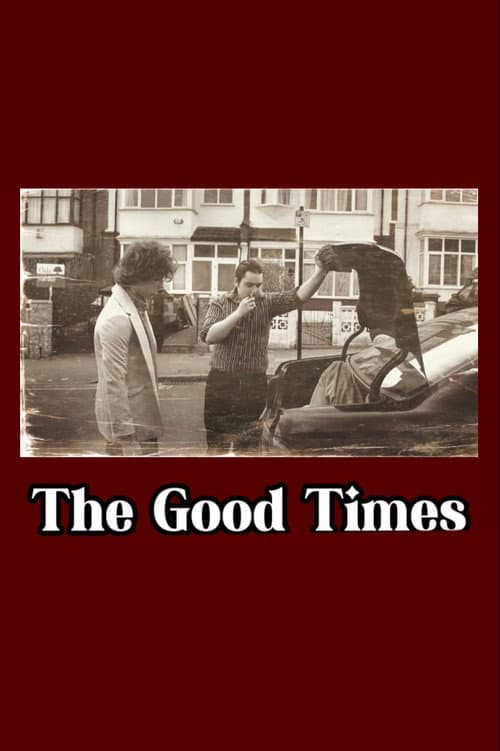 The Good Times