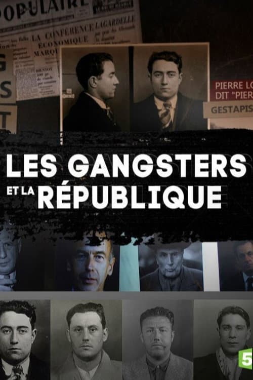 Les gangsters et la république