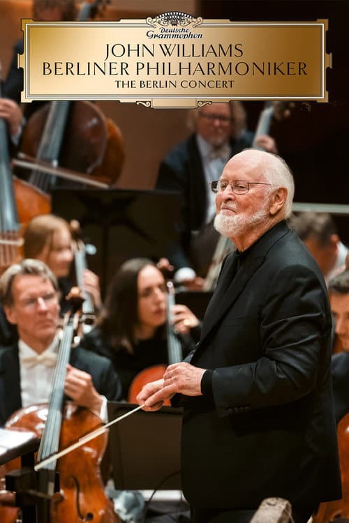 John Williams: The Berlin Concert