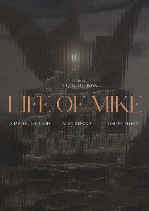 Life of Mike