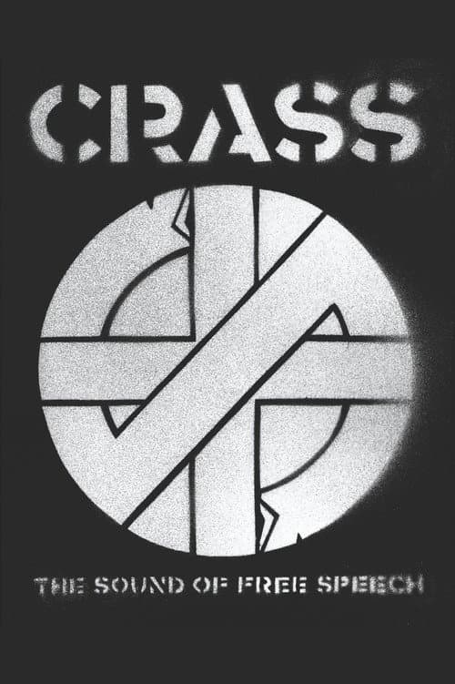 Crass: The Sound of Free Speech (The Story of Reality Asylum)