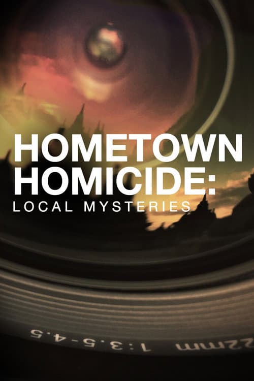 Hometown Homicide: Local Mysteries