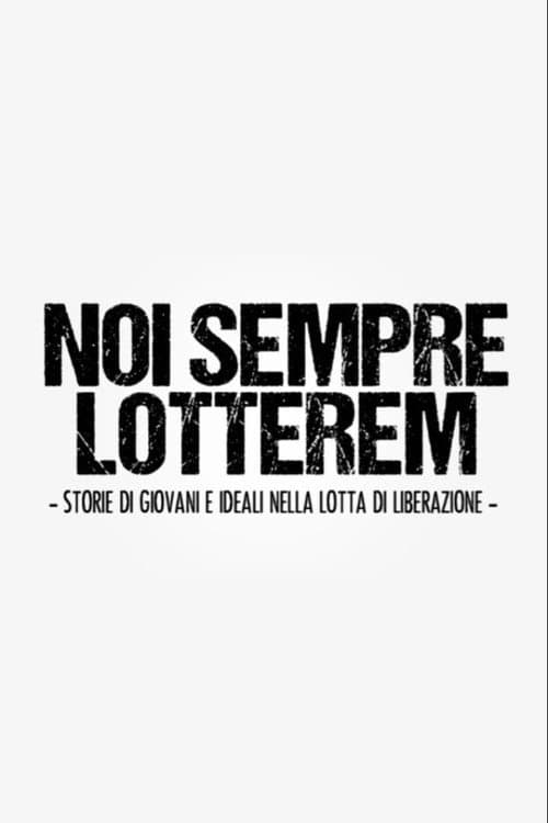 Noi sempre lotterem