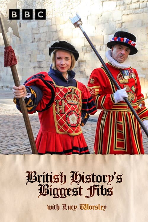 British History's Biggest Fibs with Lucy Worsley