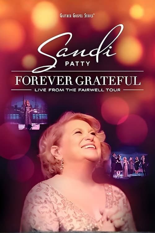 Forever Grateful: Live From The Farewell Tour