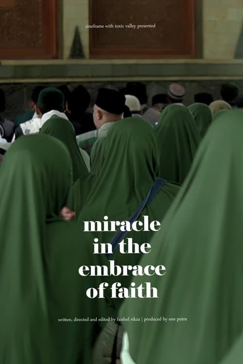 Miracle In The Embrace Of Faith