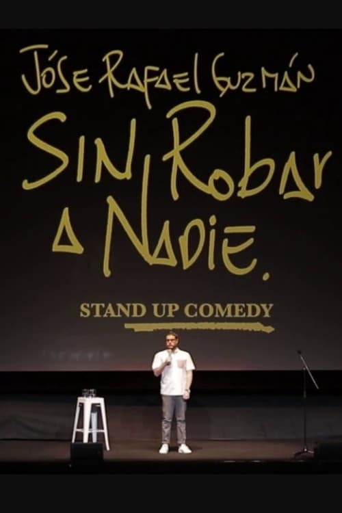 Sin Robar a Nadie