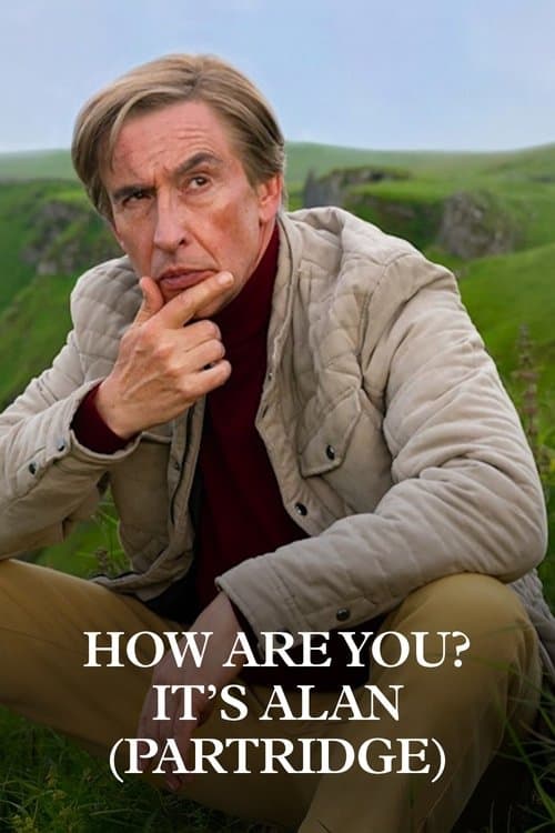 How Are You? It's Alan (Partridge)