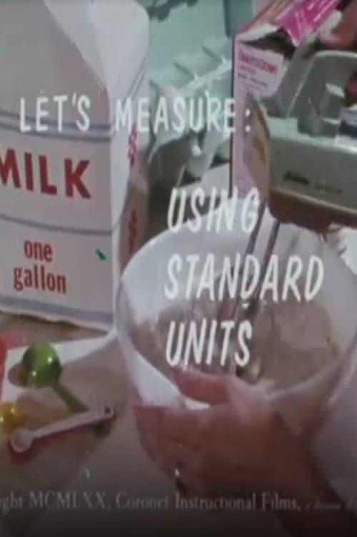 Let's Measure: Using Standard Units