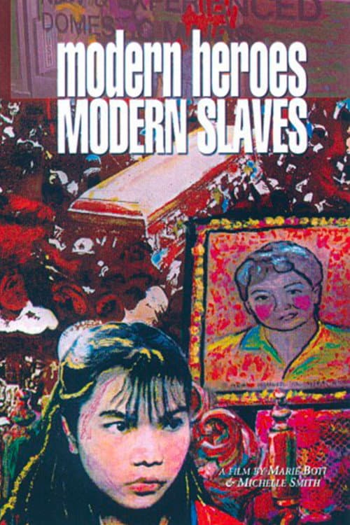 Modern Heroes Modern Slaves