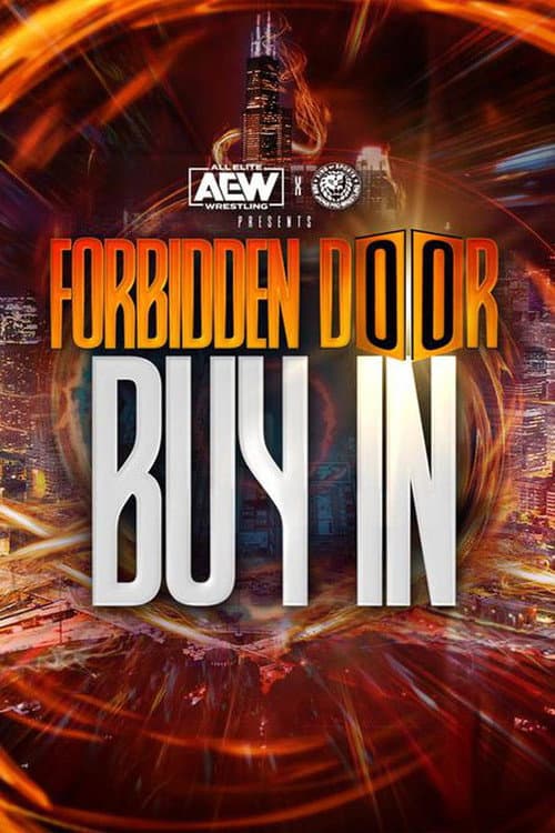 AEW x NJPW Presents Forbidden Door 2022: The Buy-In