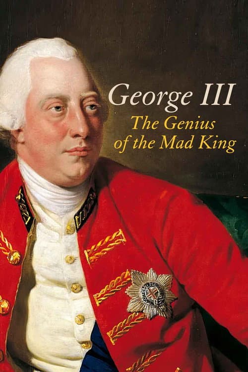 George III: The Genius of the Mad King