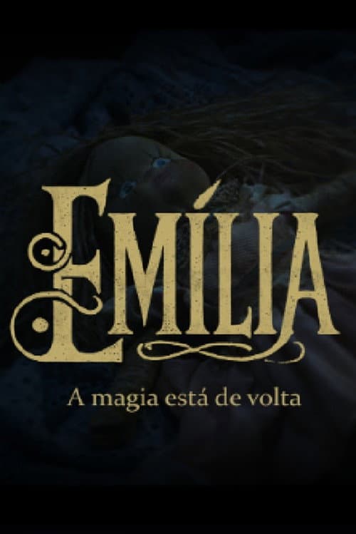 Emília – A Magia está de Volta