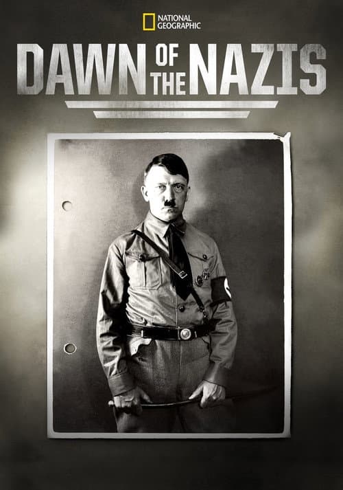 Dawn of the Nazis