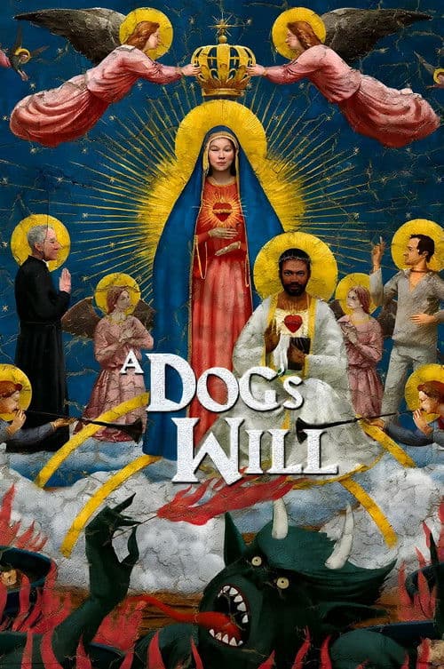 A Dog's Will